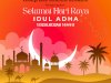 Ucapan Selamat Meriahkan Hari Raya Idul Adha di Seluruh Nusantara