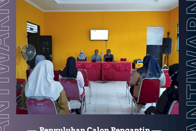 PENYULUHAN CALON PENGANTIN