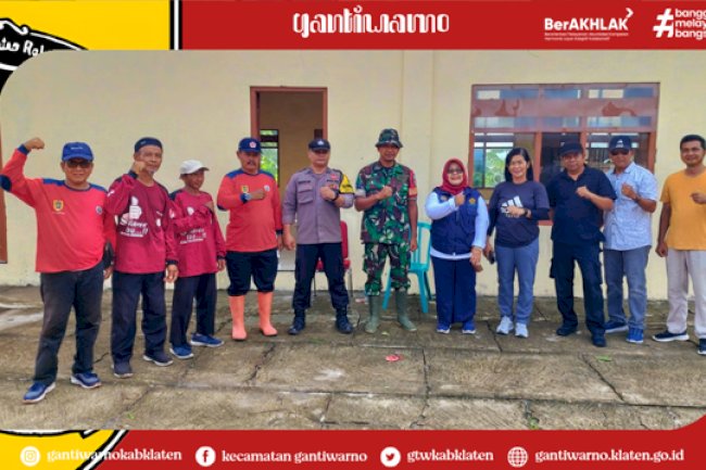 Kegiatan atau Monitoring dan Bersih-Bersih