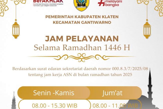Informasi Jam Pelayanan Kecamatan Gantiwarno Selama Bulan Ramadhan 1446 H