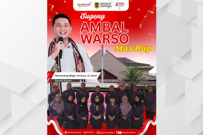 “Sugeng Ambal Warso, Mas Bup! Hamenang Wajar Ismoyo, S.I.Kom Bupati Klaten.”