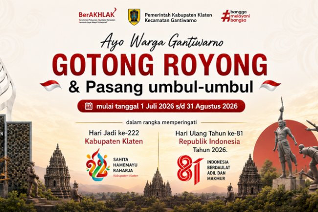 AYO WARGA GANTIWARNO, SEMARAKKAN HARI JADI KLATEN & HUT RI KE-81!