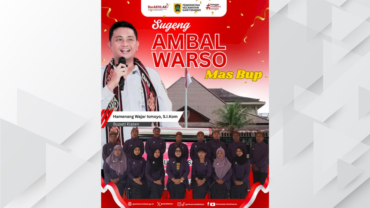 “Sugeng Ambal Warso, Mas Bup! Hamenang Wajar Ismoyo, S.I.Kom Bupati Klaten.”
