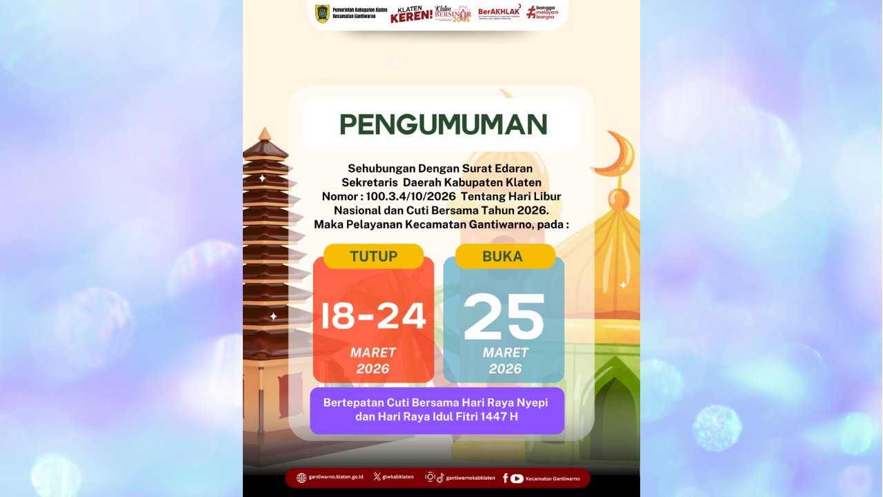 Pengumuman Libur Pelayanan Kecamatan Gantiwarno dalam Rangka Cuti Bersama Nyepi dan Idul Fitri 1447 H