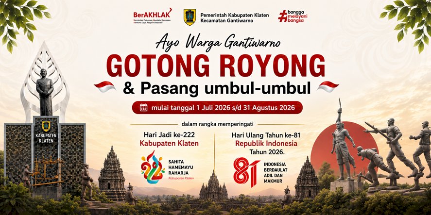 AYO WARGA GANTIWARNO, SEMARAKKAN HARI JADI KLATEN & HUT RI KE-81!